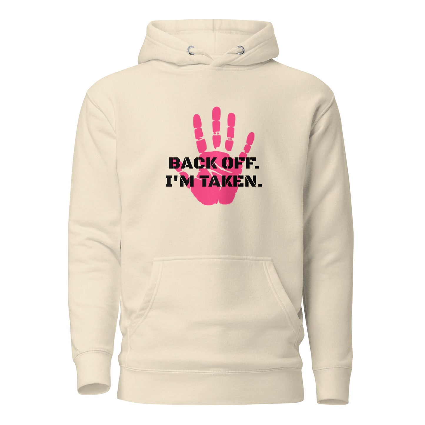 Back Off I'm Taken Hoodie - Longshot Tactical