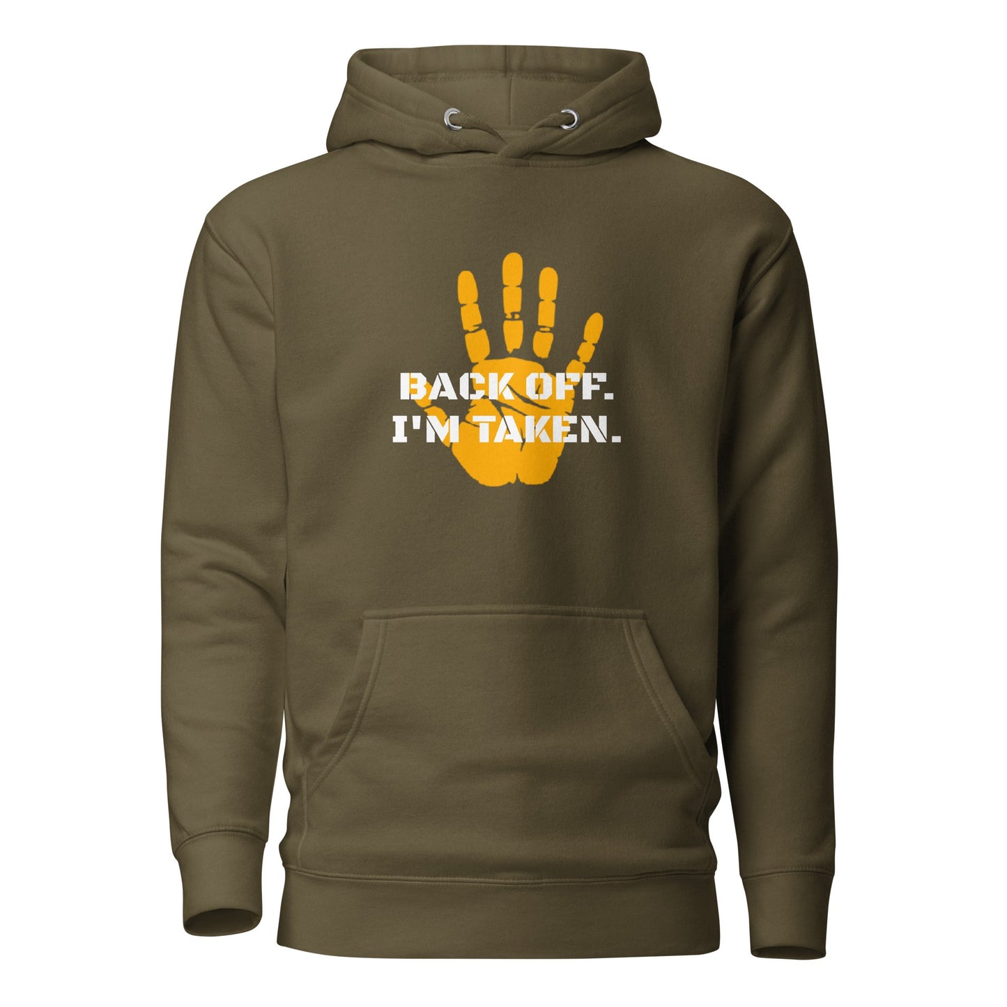 Back Off I'm Taken Hoodie - Longshot Tactical