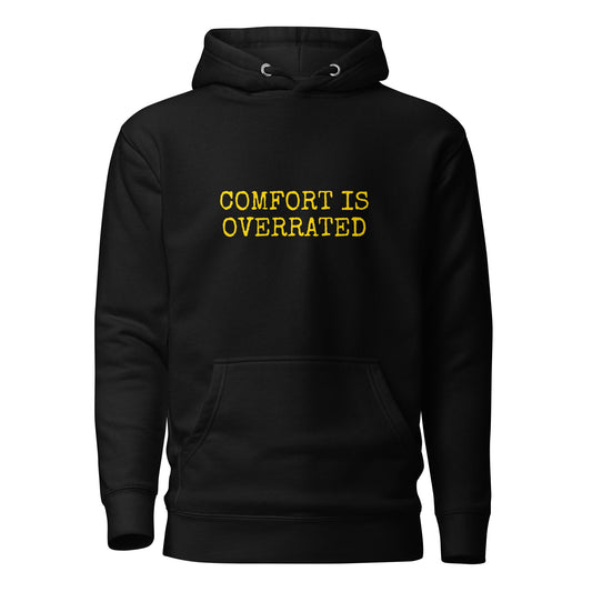 Comfort is Overrated - Mens Hoodie - Longshot Tactical