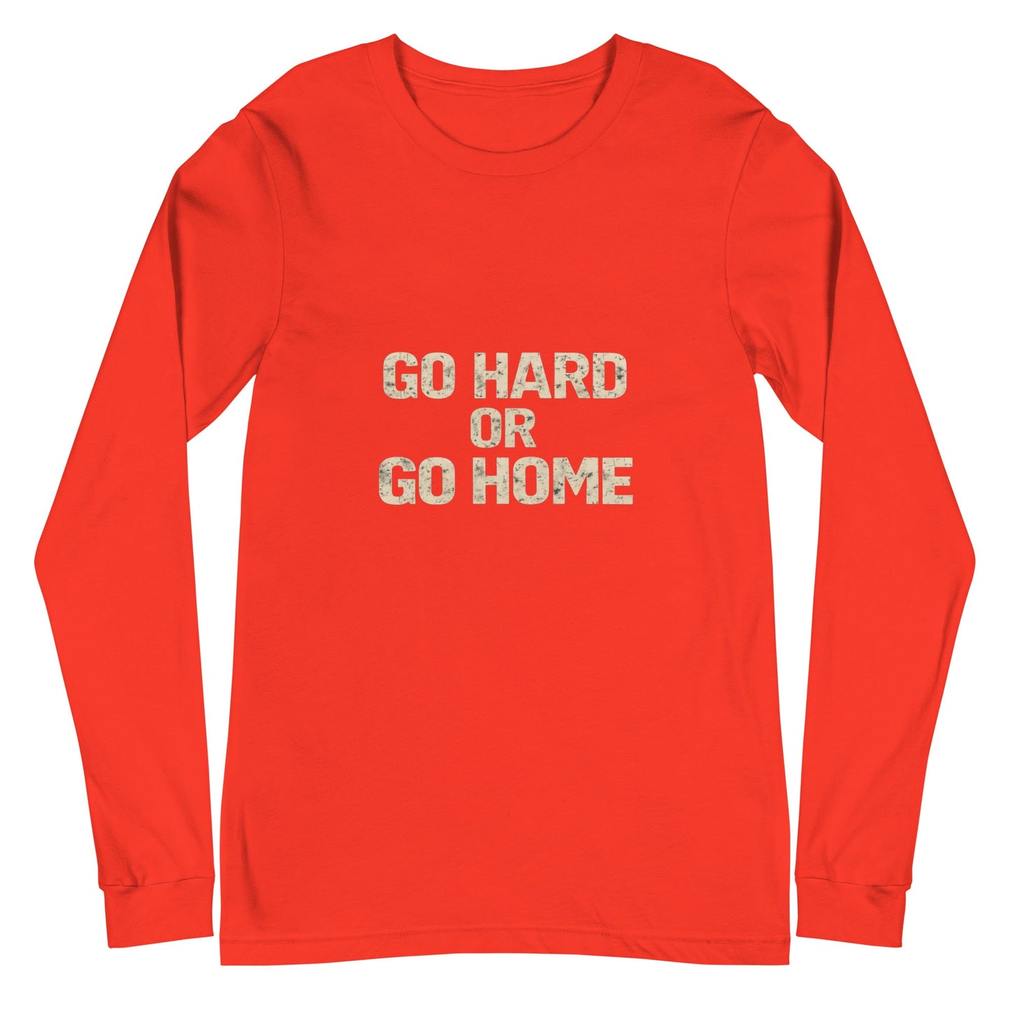 Go Hard or Go Home - Long Sleeve Tee - Longshot Tactical