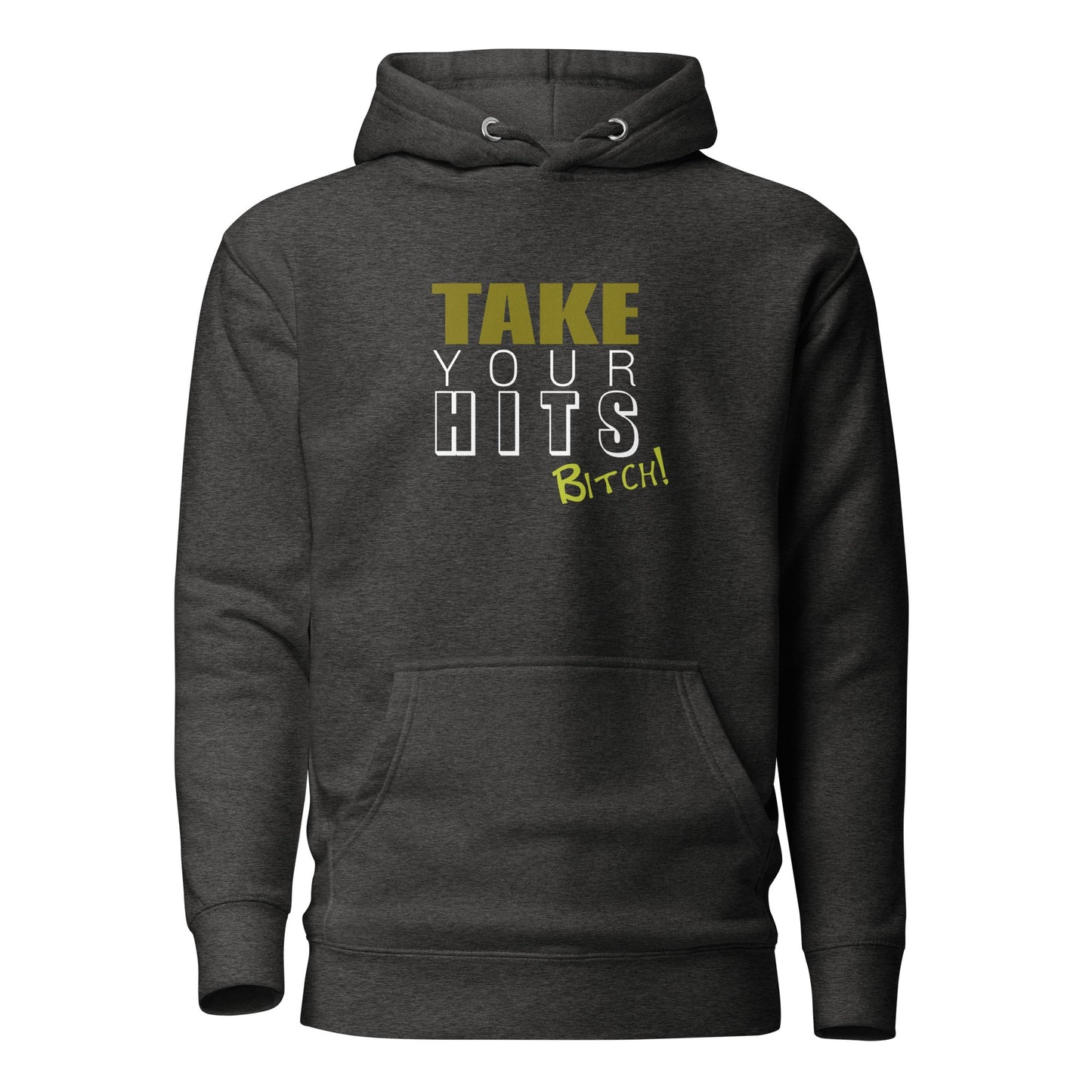 Take your hits Unisex Hoodie Various Colours - Longshot Tactical