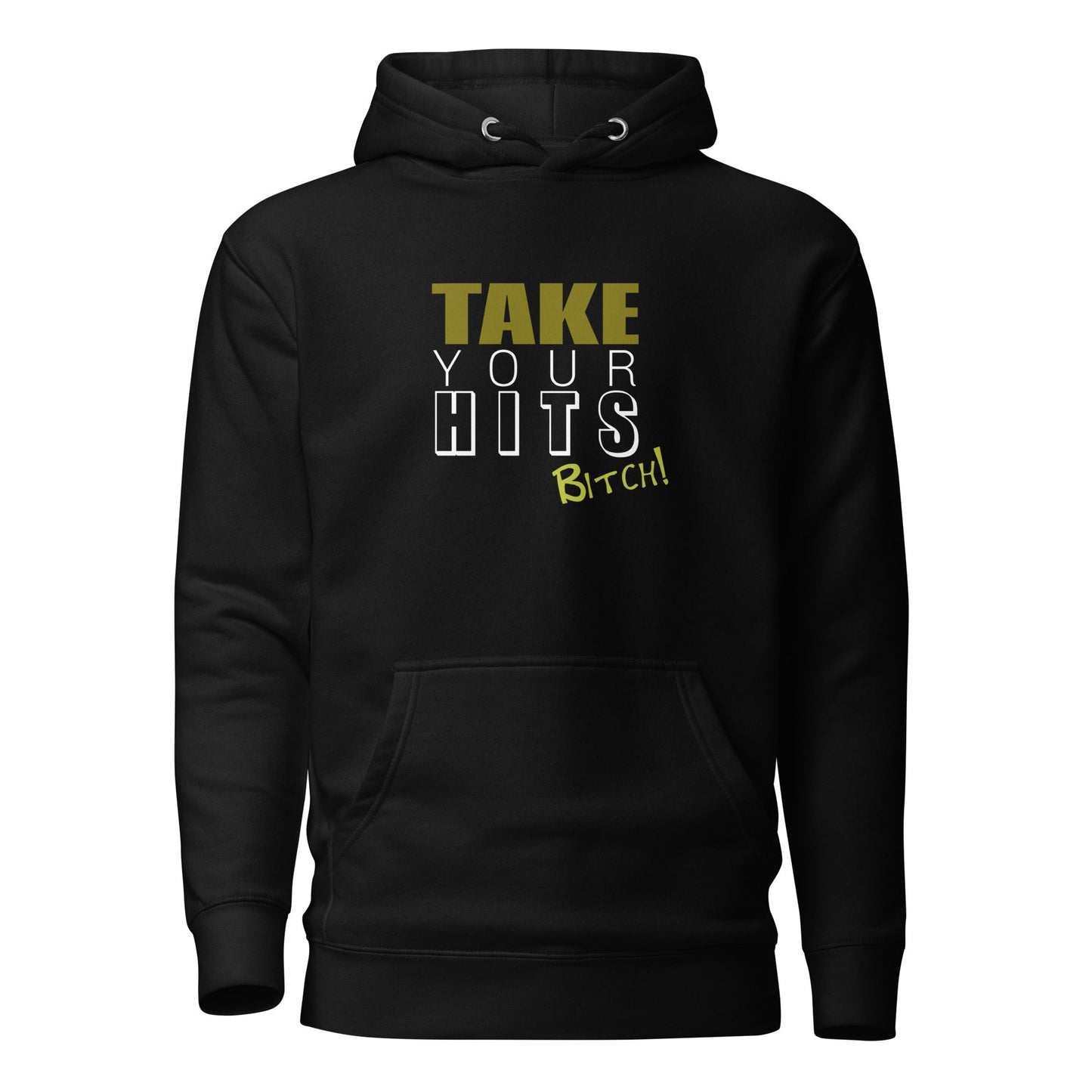 Take your hits Unisex Hoodie Various Colours - Longshot Tactical