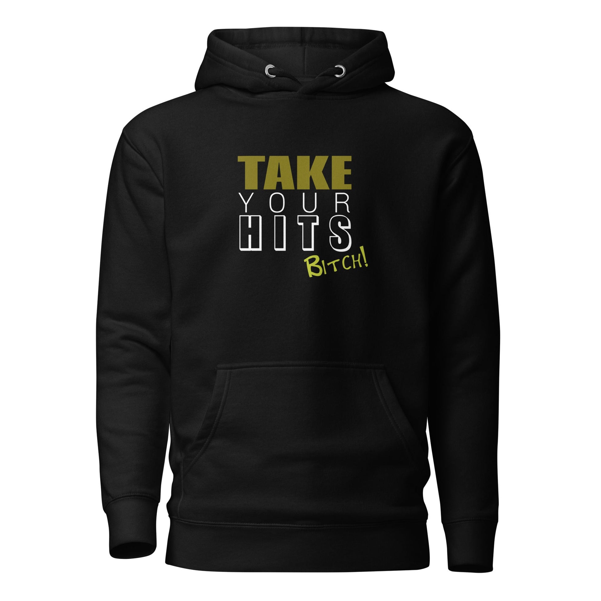 Take your hits Unisex Hoodie Various Colours - Longshot Tactical